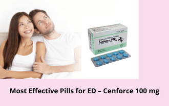 Most Effective Pills for ED – Cenforce 100 mg