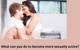 What can you do to become more sexually active