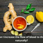 How can I increase the flow of blood to the penis naturally