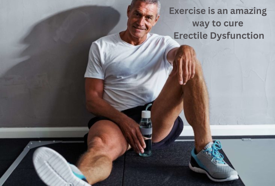 Exercise is an amazing way to cure Erectile Dysfunction