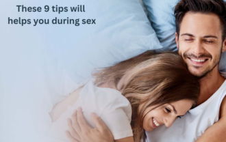 These 9 tips will helps you during sex