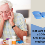 Is It Safe to take a 100mg Anti-Impotence medication
