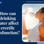 How can drinking water affect erectile dysfunction