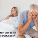 The Fastest Way to Fix Erectile Dysfunction