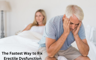 The Fastest Way to Fix Erectile Dysfunction