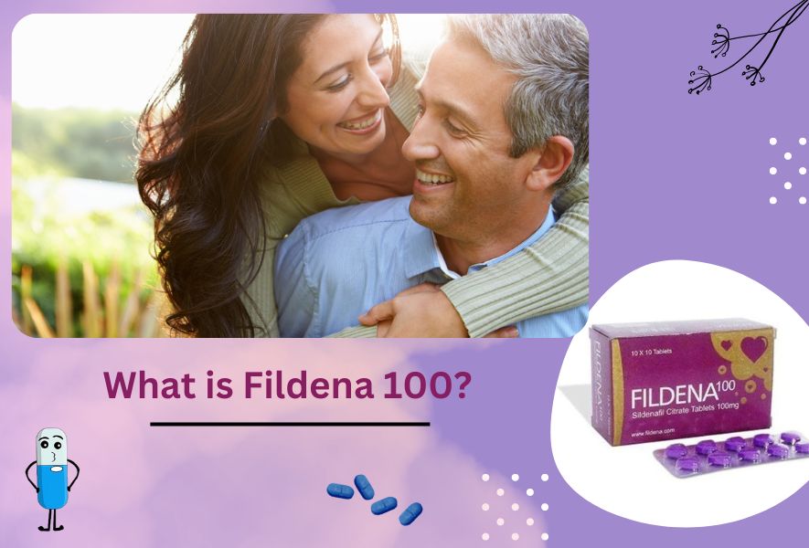 what is fildena 100