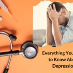 Everything You Need to Know About Depression