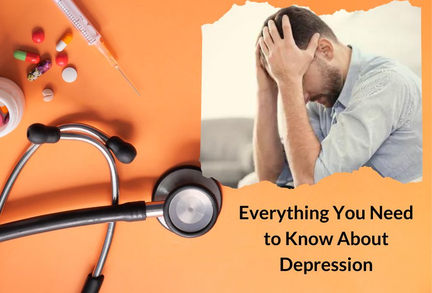 Everything You Need to Know About Depression