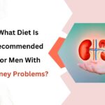 What Diet Is Recommended For Men With Kidney Problems