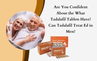 Are You Confident About the What Tadalafil Tablets Have? Can Tadalafil Treat Ed in Men?