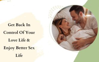 Get Back In Control Of Your Love Life & Enjoy Better Sex Life (1)