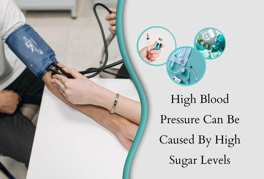 High Blood Pressure Can Be Caused By High Sugar Levels