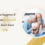 What happens if you use Sildenafil but don't have ED?